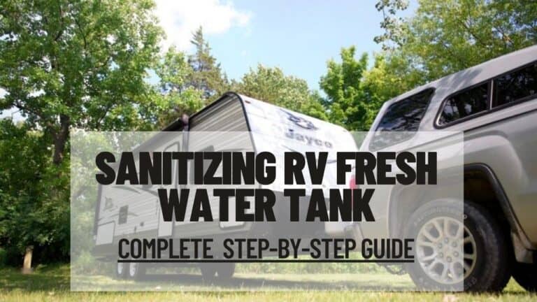 A Complete Guide to Sanitizing Your RV Fresh Water Tank