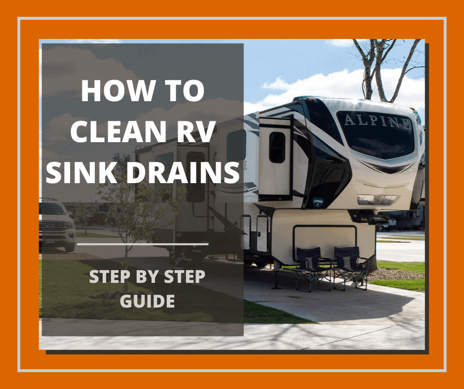 How To Clean RV Sink Drains