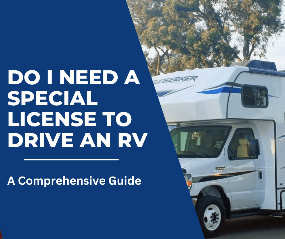 do-i-need-a-special-license-to-drive-an-rv-detailed-guide-camper-inside